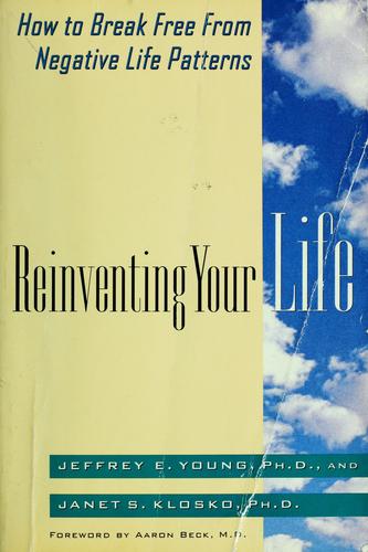 Reinventing your life (1993, Dutton)