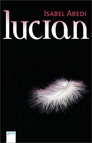 Lucian (Paperback, Deutsch language, 2012, Arena Verlag GmbH)