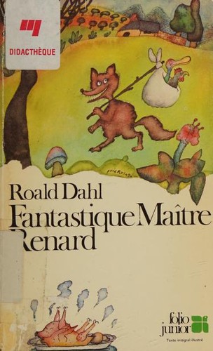 Fantastique Maitre Renard (French language, 1978, Gallimard)