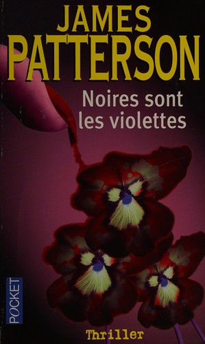 Noires sont les violettes (French language, 2006, Pocket)