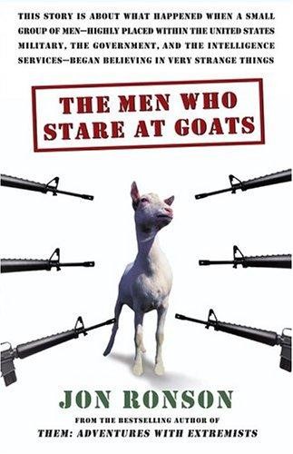The Men Who Stare at Goats (Hardcover, 2005, Simon & Schuster)