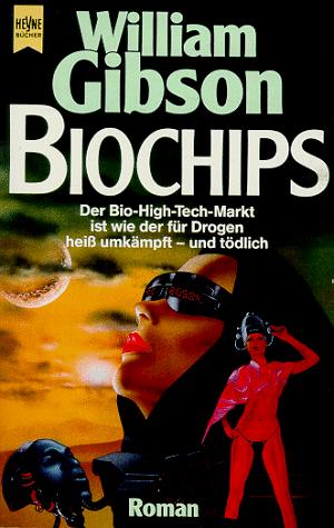 Biochips (Paperback, German language, 1988, Heyne)