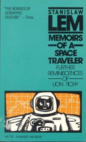 Memoirs of a Space Traveler (1983, Harvest Books)