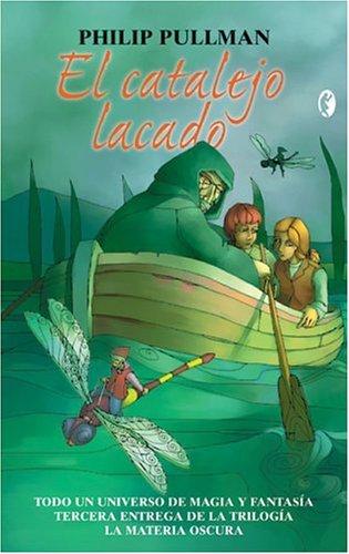 El catalejo lacado (Hardcover, Spanish language, 2007, Ediciones B)