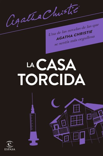 La casa torcida - 1. edición. (2017, Espasa)