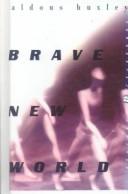 Brave New World (Perennial Classics) (1999, Rebound by Sagebrush)