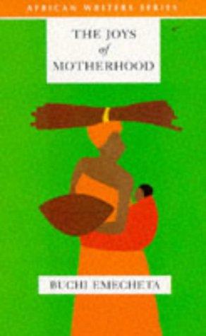 The Joys of Motherhood (1994, Heinemann)