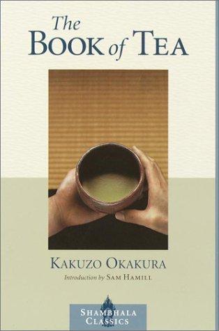 The book of tea (Paperback, 2001, Shambhala)