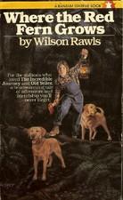 Where the Red Fern Grows (Paperback, 1981, Bantam Books)