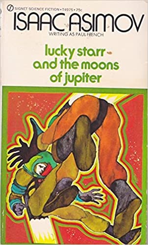 Lucky Starr and the Moons of Jupiter (Paperback, 1972, Signet)