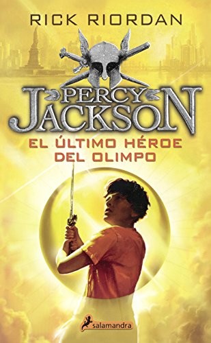 El Ultimo Heroe Del Olimpo (The Last Olympian) (Turtleback School & Library Binding Edition) (Percy Jackson Y Los Dioses Del Olimpo / Percy Jackson and the Olympians) (Spanish Edition) (Hardcover, 2015, Turtleback Books)