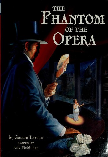 The Phantom of the Opera (2005, Random House Books for Young Readers)