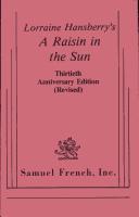 Lorraine Hansberry's A raisin in the sun. (Paperback, 1984, French)
