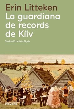La Guardiana de records de Kíiv (català language, 2022, Navona)