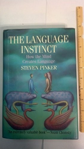 The language instinct (1994, W. Morrow and Co.)