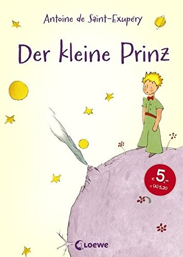 Der kleine Prinz (Hardcover, German language, 2015, Loewe Verlag GmbH)