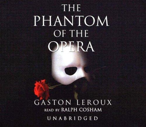 The Phantom Of The Opera [UNABRIDGED] (2004, Blackstone Audiobooks)