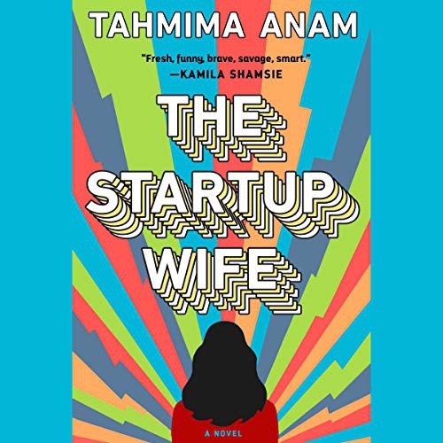 The Startup Wife (AudiobookFormat, 2021, Simon & Schuster Audio and Blackstone Publishing)