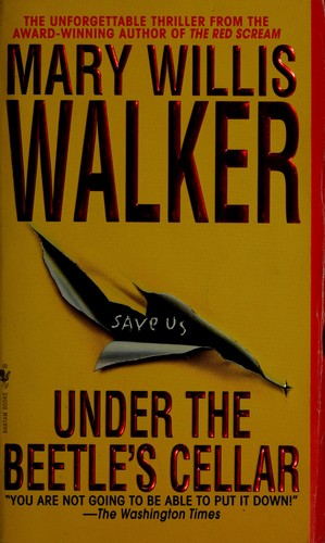 Under the beetle's cellar (1996, Bantam Books)
