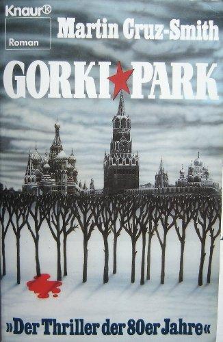Gorki-Park Roman (German language, 2019, Droemer Knaur)
