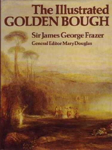 The illustrated golden bough (1978, Doubleday)