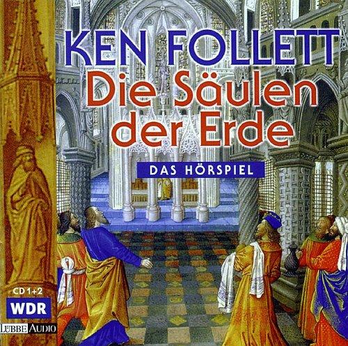 Die Säulen der Erde. 7 CDs. (German language, 1999, Luebbe Verlagsgruppe)