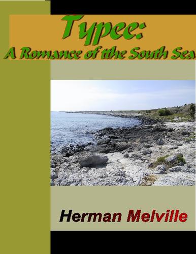 Typee - A Romance of the South Sea (EBook, 2004, NuVision Publications)