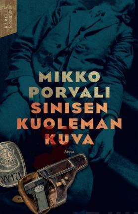 Sinisen kuoleman kuva (Finnish language, 2015)