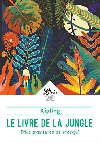 Le livre de la jungle : trois aventures de Mowgli (French language, 2019)