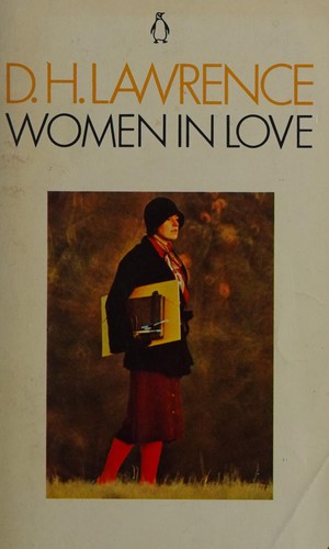 Women in love (1973, Penguin Books in association with William Heinemann)