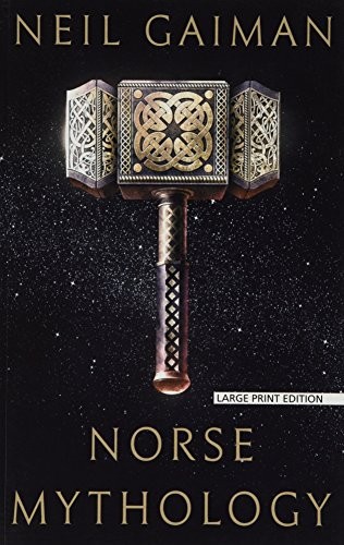 Norse Mythology (Paperback, 2018, Large Print Press)