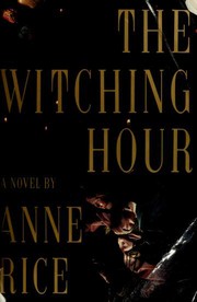 The Witching Hour (1990, Alfred A. Knopf)