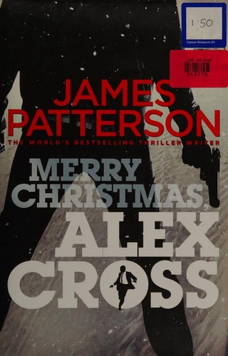 Merry Christmas, Alex Cross (2012, Century)