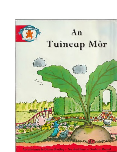 An tuineap mòr (Scottish Gaelic language, 1999, Heinemann)