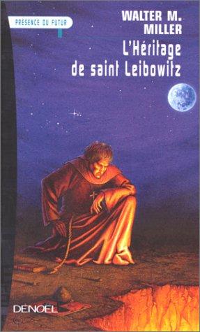 L'héritage de saint Leibowitz (Paperback, 2000, Denoël)