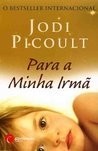 Para a minha irmã (Paperback, Portuguese language, 2005, Civilização Editora)