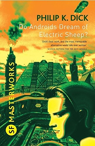 Do Androids Dream Of Electric Sheep? (Paperback, 2010, Gollancz)