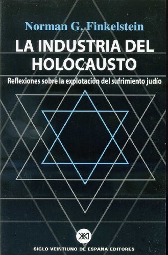 La Industria del Holocausto (EBook, Español language, 2014, Ediciones Akal, S.A.)