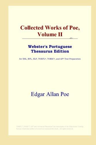 Collected Works of Poe, Volume II (Webster's Portuguese Thesaurus Edition) (Paperback, 2006, ICON Group International, Inc.)