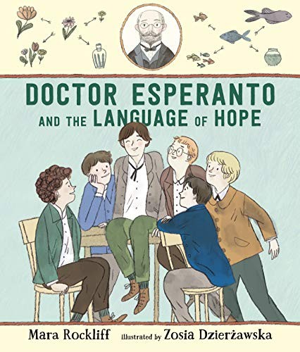 Doctor Esperanto and the Language of Hope (Hardcover, 2019, Candlewick)