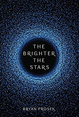The Brighter the Stars (Hardcover, 2020, Camcat Books)