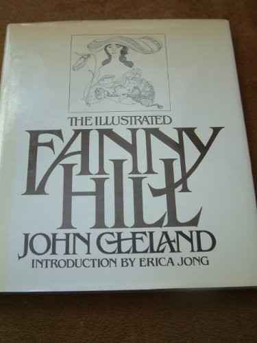 Illustrated Fanny Hill (Hardcover, 1978, Avant-Garde Media)