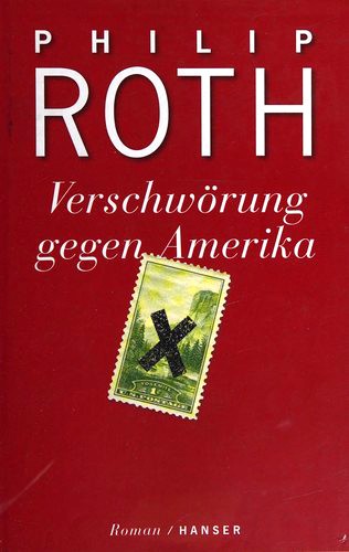 Verschwörung gegen Amerika (Hardcover, German language, 2005, Carl Hanser Verlag)