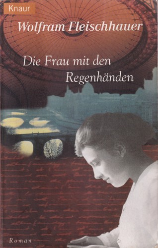 Die Frau mit den Regenhänden (Paperback, German language, 2001, Knaur)