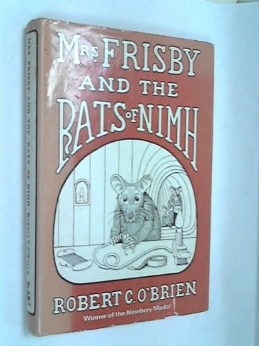Mrs Frisby and the rats of Nimh (1972, Gollancz)