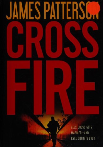 Cross fire (2010, Little, Brown and Co.)