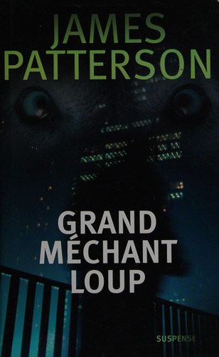 Grand mechant loup (2006, Editions France Loisirs)