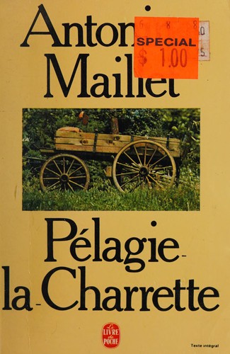 Pélagie-la-Charrette. (French language, 1981, [Librairie Générale Française])