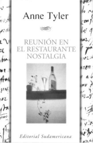 Reunion en el restaurante nostalgia (Paperback, Spanish language, 2002, Sudamericana)