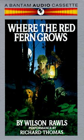 Where the Red Fern Grows (AudiobookFormat, 1989, Listening Library)